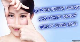 13 interesting things you didn't know about your eyes!