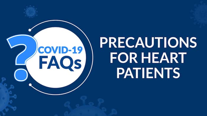 What extra precautions should heart patients take during the pandemic?