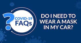 Do I need to wear a mask in my car?