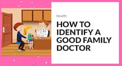 Why is it important to have a family doctor?
