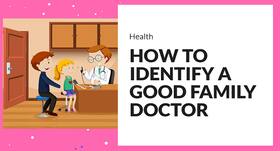 Why is it important to have a family doctor?