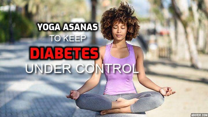 Try these 5 yoga poses to keep diabetes under control!