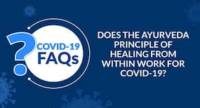 Does the Ayurveda principle of healing from within work for COVID-19?