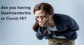 Is It Stomach Flu or Covid -19? Similarities and Differences between The Two