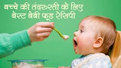 7 month Baby food reciepe in hindi: 6 महीने बाद भी बच्चा नहीं हुआ हेल्दी?