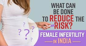 Infertility In Women: Risk Factors, Symptoms and Treatment Options
