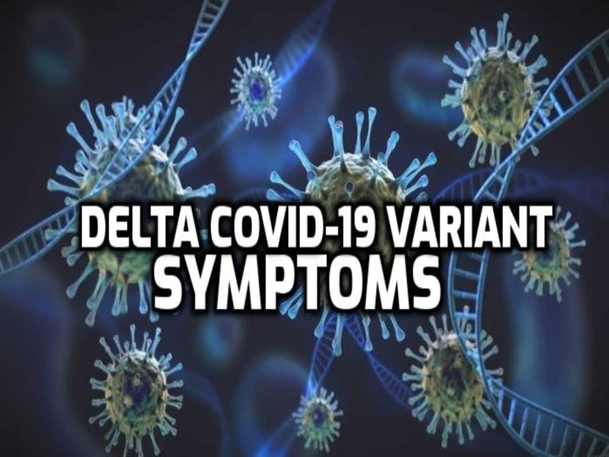 Symptoms delta variant Delta variant
