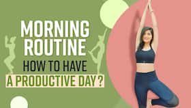 Morning Routine: Things You Must Follow to Have A Productive Day