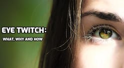 Here's Everything You Need To Know About An Eye Twitch