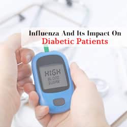 Diabetic Patients At Higher Risk of Developing Severe Influenza Symptoms, Doctor Warns