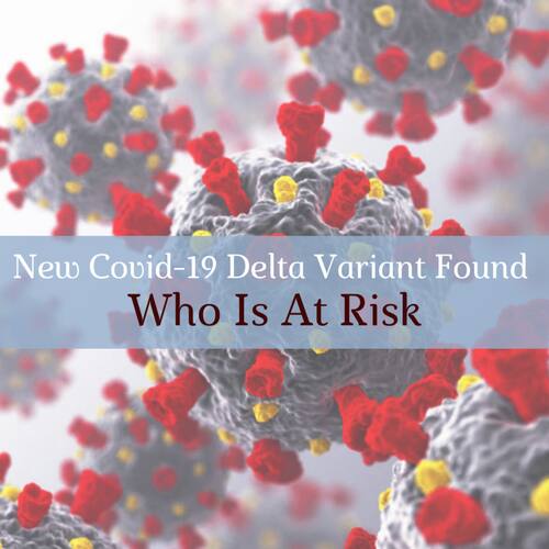 New COVID19 Delta Variant Found In Sweden Can Infect Fully Vaccinated