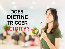 National Nutrition Week: Know If Dieting Can Trigger Acidity And What You Should Do to Avoid The Risk