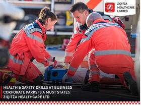 Health Safety Drills at Business Corporate Parks is a must states Ziqitza Healthcare Ltd