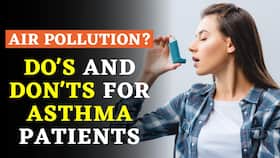 Air Pollution Alert: Do's And Don'ts For Asthma Patients | How To Take Care In Air Pollution | Watch Video