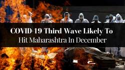 COVID-19 Third Wave Likely To Hit Maharashtra In December, Warns Health Minister Tope