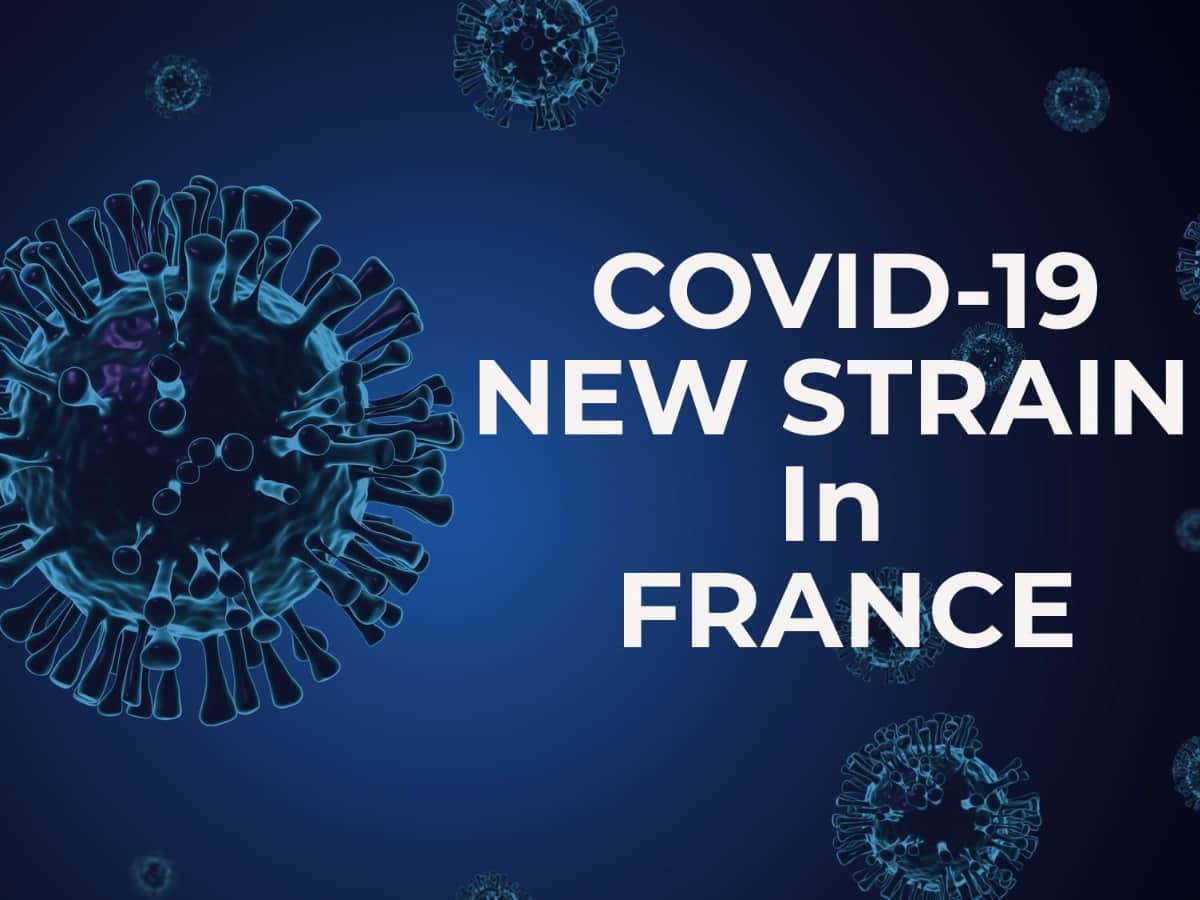 COVID19 Variants New Coronavirus Strain Detected In France