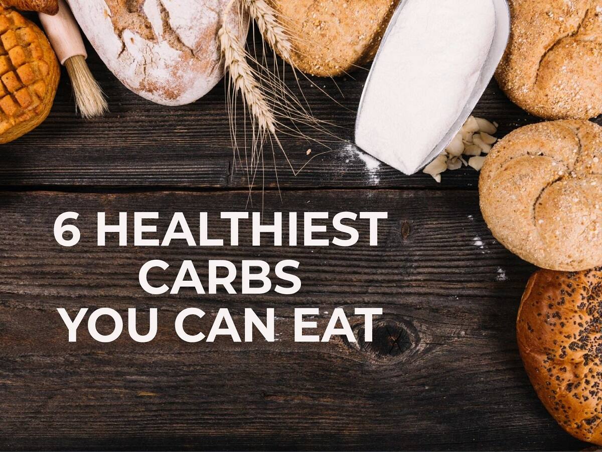 Carbs Are Not Your Enemy; Here Are Some Healthy Ones That You Must Have