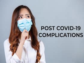 How Does COVID-19 Affect Women? Post Coronavirus Complications You Should Know About