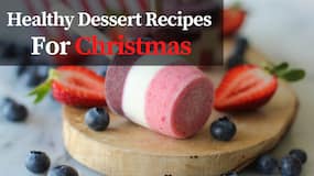 Healthy Dessert Recipes For Christmas: Are You A Health Conscious? Try These Easy Dessert Recipes Guilt Free