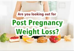 Post Pregnancy Weight Loss: Ayurvedic Diet Plan To Burn Belly Fat And Lose Weight