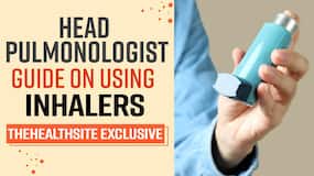 Pulmonologist Guide of Using Inhalers | Correct Way of Using Inhalers