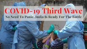 COVID Third Wave Has Started In India, But No Need To Panic, India Is Ready For The Battle, Says Expert