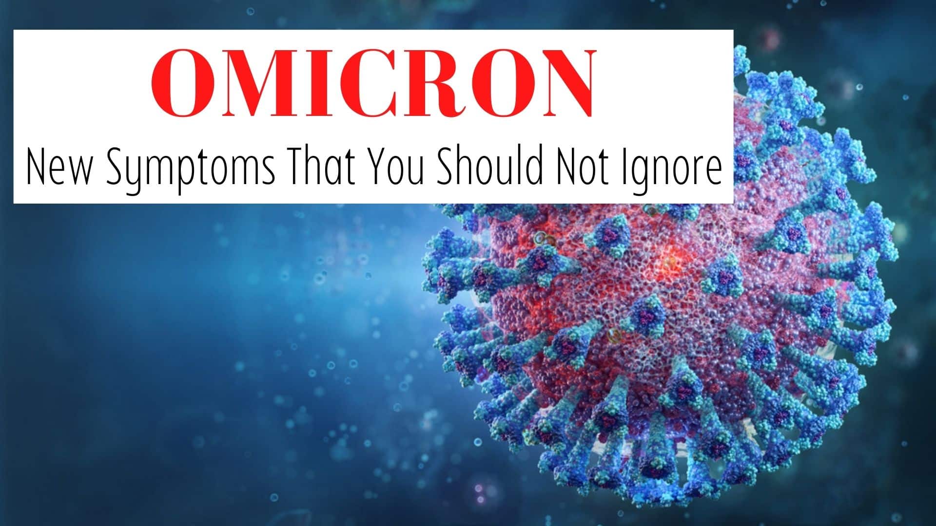 Omicron New Symptoms Loss of Appetite, Vomiting And Other Signs Fully Vaccinated People May