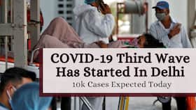 COVID-19 Third Wave Has Hit Delhi, 10k Cases Expected Today, Warns Health Minister Satyendar Jain