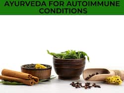 Turn To Ayurveda When Autoimmune Condition Strikes; Here's How It Can Help