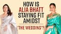 Alia-Ranbir Wedding: How Has Bride To Be Alia Bhatt Maintaining Her Fitness? Know Her Secrets Here - Watch