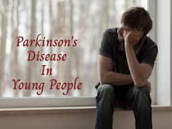 Parkinson   s Disease Can Affect People As Young As 21: Signs To Look Out For