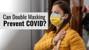 Double Masking Might Not Protect You From COVID-19, It Actually Increases The Risk