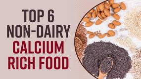 7 Non-Dairy Calcium Rich Food Items That You Must Add To Your Diet, Watch Video