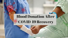 Can You Donate Blood If You Have Had COVID-19?