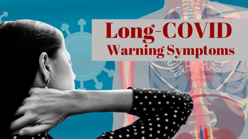 6 Long-COVID Warning Symptoms That Says That You Haven't Recovered Fully