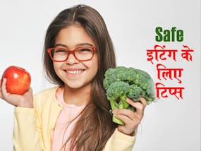 हेल्दी और Safe eating के लिए टिप्स