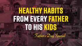 Happy Father's Day 2022: Healthy Habits From Every Father To Every Child, Watch Video