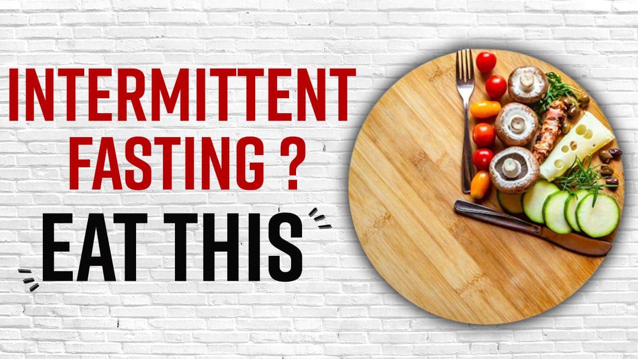 Intermittent Fasting: Must Have Food Items During Intermittent Fasting ...