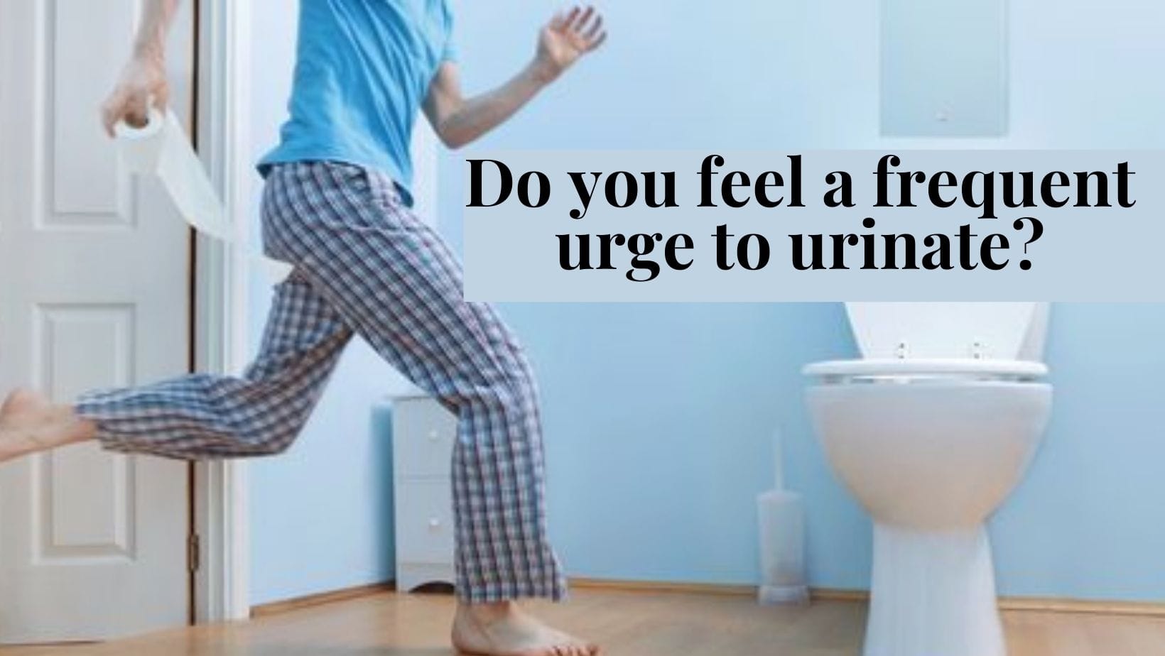 Why Do I Always Feel Like I Have To Pee Even After Peeing?
