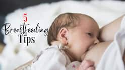 Breastfeeding Tips For New Age Moms: 5 Tips To Boost Your Baby   s Health
