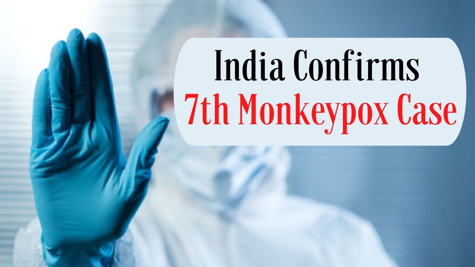 Monkeypox Spreading Rapidly In India: Country On High Alert After ...