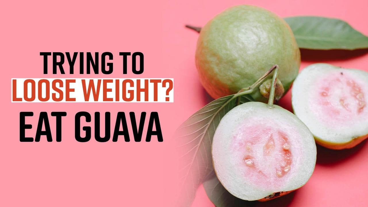 Guava For Weight Loss Know Health & Weight Loss Benefits Of Guava, How