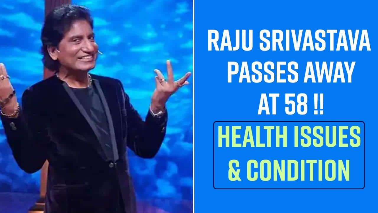 Raju Srivastava Death Collapsed After Chest Pain Passes Away At 58