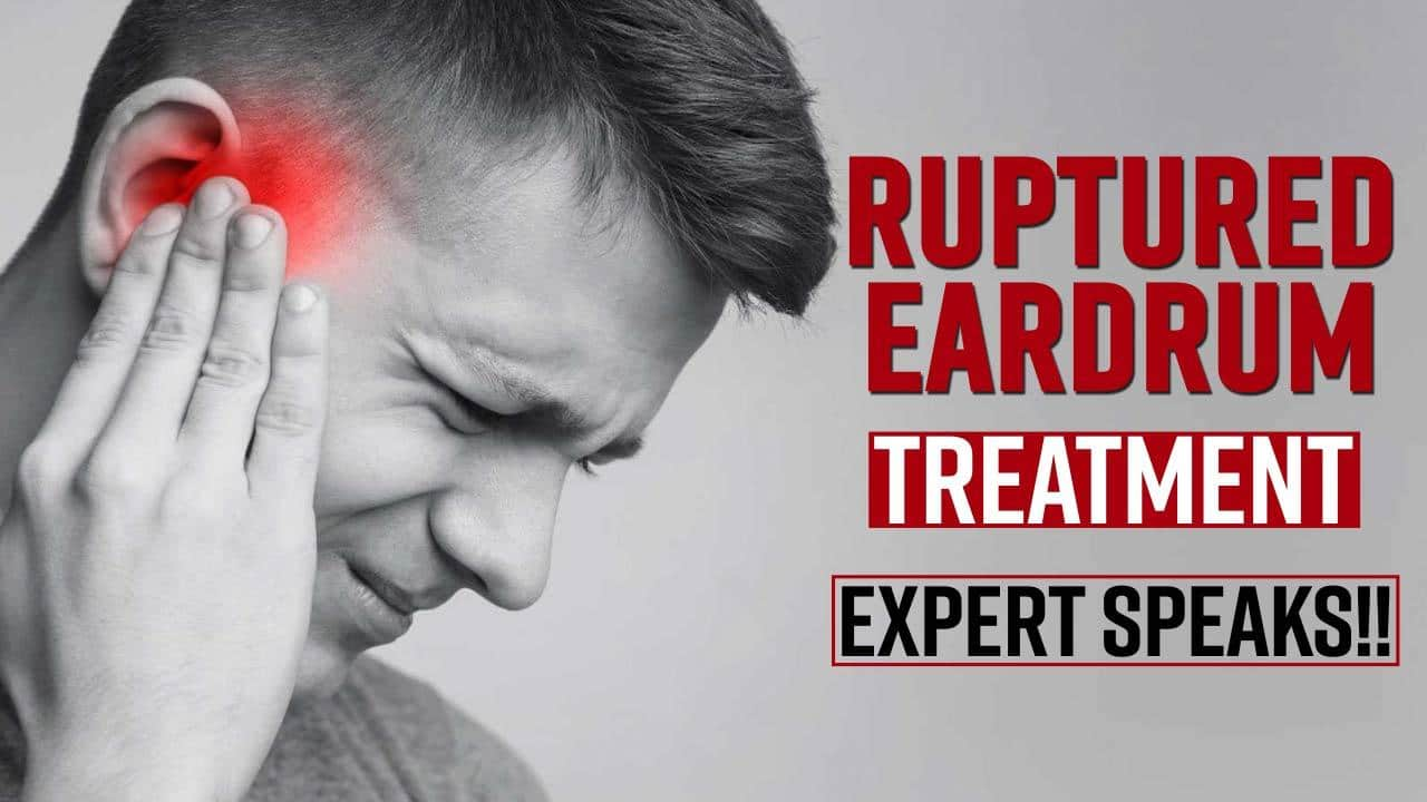 Ruptured Eardrum What Treatment According To Experts