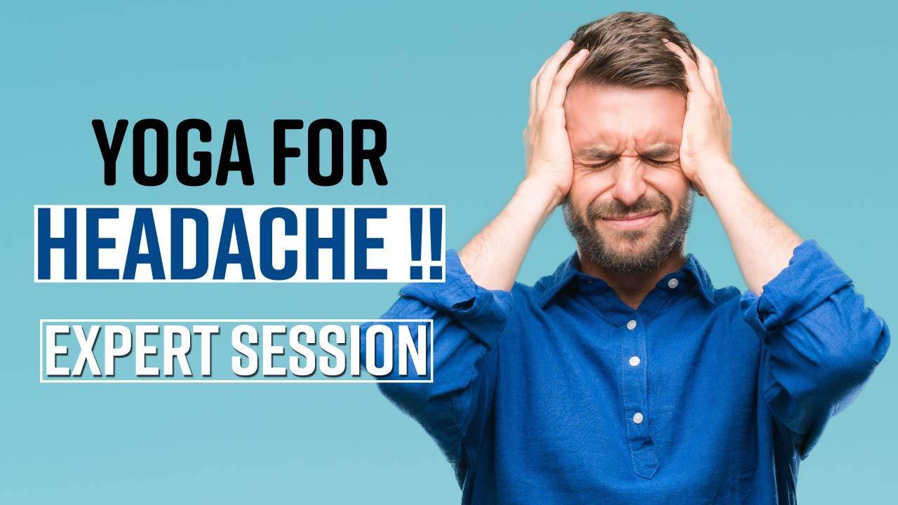 Yoga For Headache: Simple Asanas By Expert For Headache, Watch Video | TheHealthSite.com Yoga For Headache: Simple Asanas By Expert For Headache, Watch Video | TheHealthSite.com