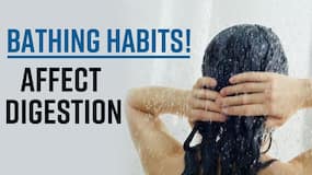 Bathing And Digestion: How Your Bathing Habits Can Affect Your Digestion, Things To Keep In Mind Before Taking A Shower, Watch Video