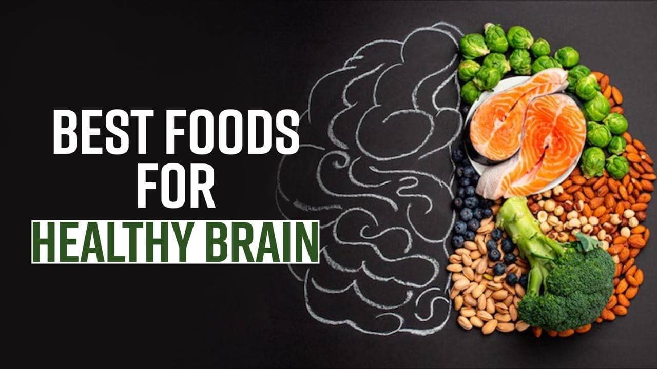 Healthy Brain: Know The Foods You Should Have For A Healthy Brain ...