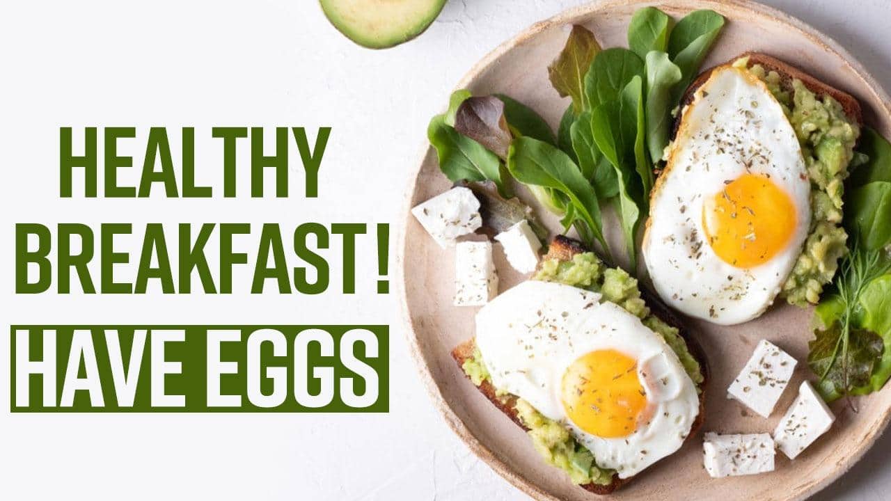 Benefits Of Eggs: Amazing Benefits Of Having Eggs In Breakfast, Watch