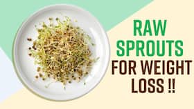 Benefits Of Raw Sprouts: Magical Weight Loss Benefits Of Raw Sprouts, Watch Video