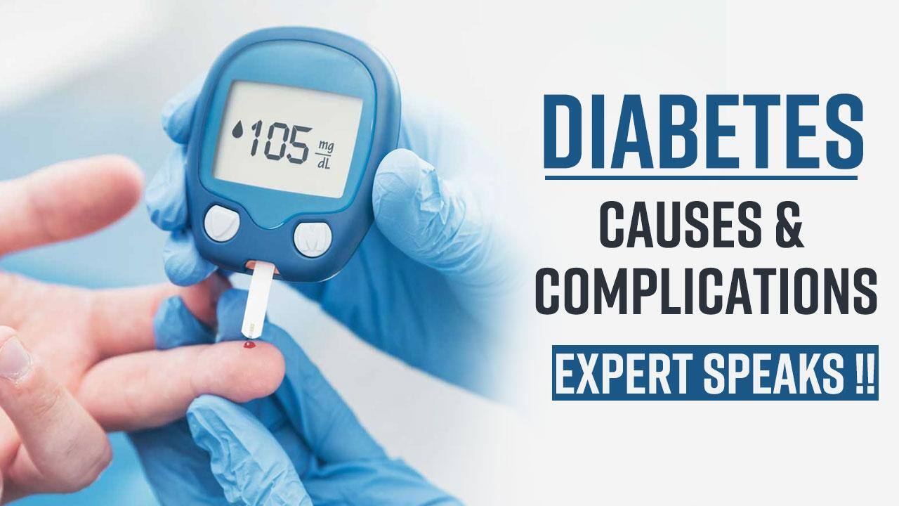 World Diabetes Day: Know The Early Signs, Causes & Complications Of Diabetes, Expert Speaks, Watch Video | TheHealthSite.com World Diabetes Day: Know The Early Signs, Causes & Complications Of Diabetes, Expert Speaks, Watch Video | TheHealthSite.com
